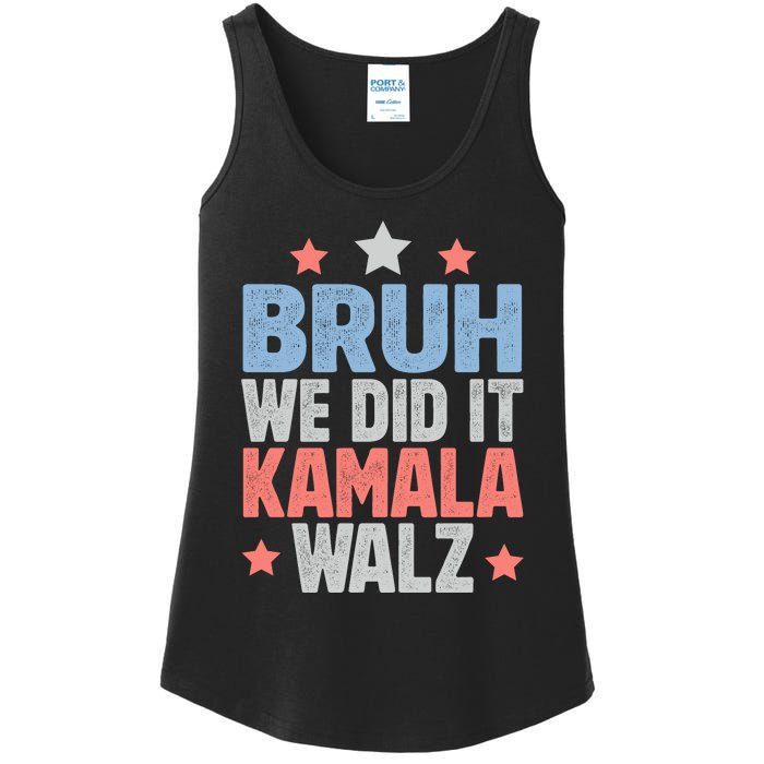 Bruh We Did It Kamala Won Harris Walz 2024 Ladies Essential Tank