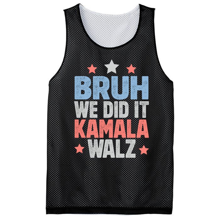 Bruh We Did It Kamala Won Harris Walz 2024 Mesh Reversible Basketball Jersey Tank