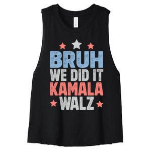 Bruh We Did It Kamala Won Harris Walz 2024 Women's Racerback Cropped Tank