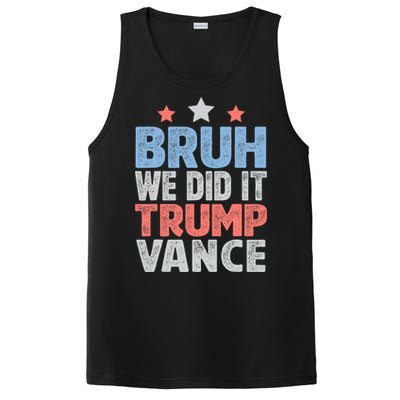 Bruh We Did It Trump Vance 2024 PosiCharge Competitor Tank