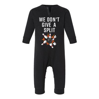 Bowling We Don't Give A Split Infant Fleece One Piece