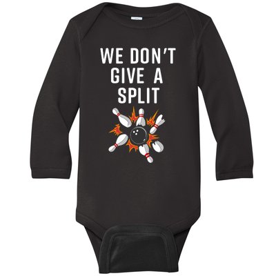 Bowling We Don't Give A Split Baby Long Sleeve Bodysuit