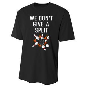 Bowling We Don't Give A Split Performance Sprint T-Shirt