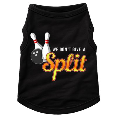 Bowling We Don't Give A Split Doggie Tank