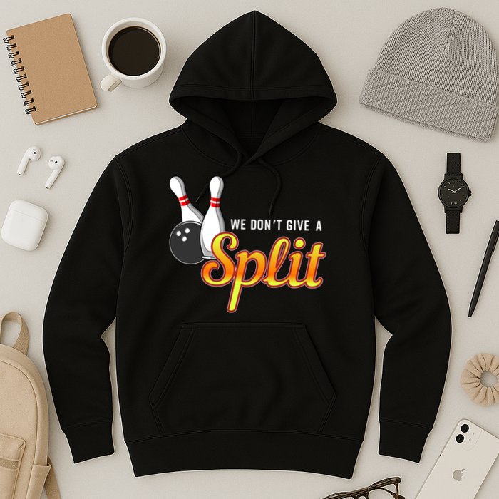 Bowling We Don't Give A Split Hoodie