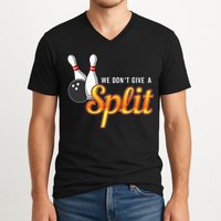 Bowling We Don't Give A Split V-Neck T-Shirt