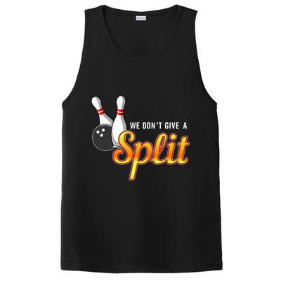 Bowling We Don't Give A Split PosiCharge Competitor Tank