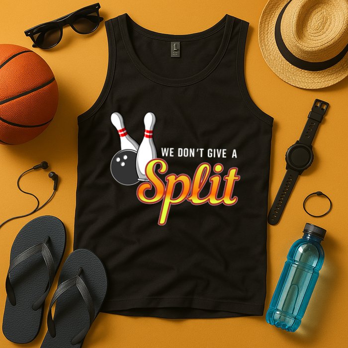 Bowling We Don't Give A Split Tank Top