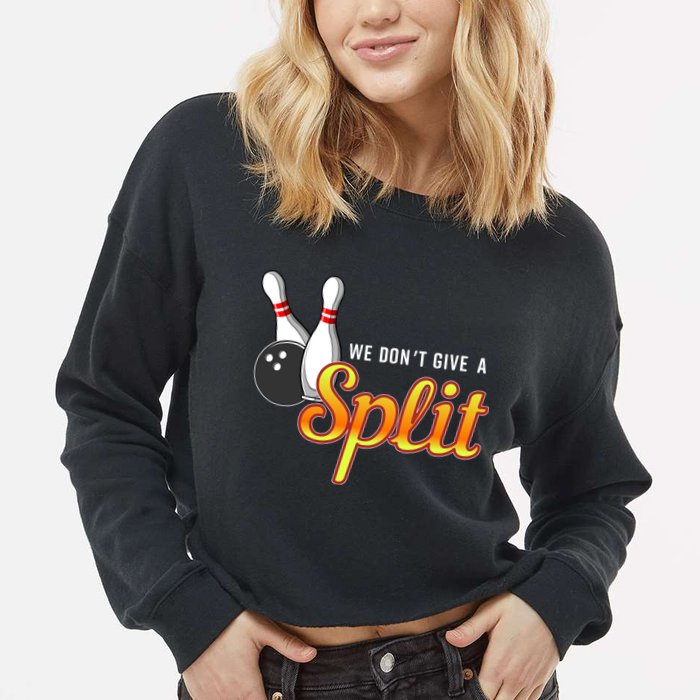 Bowling We Don't Give A Split Cropped Pullover Crew