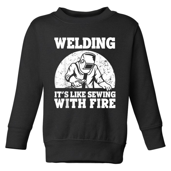 Best Welding Design For Men Women Welder Welding Metal Weld Toddler Sweatshirt