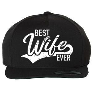 Best Wife Ever Gift Wool Snapback Cap