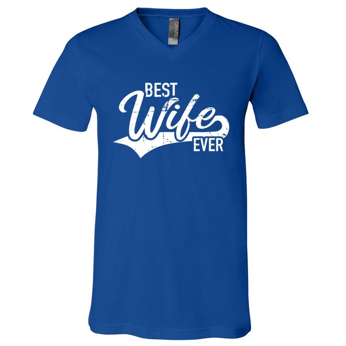 Best Wife Ever Gift V-Neck T-Shirt