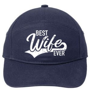 Best Wife Ever Gift 7-Panel Snapback Hat