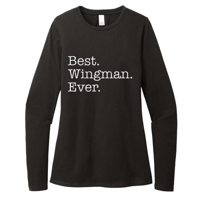 Best Wingman Ever Womens CVC Long Sleeve Shirt