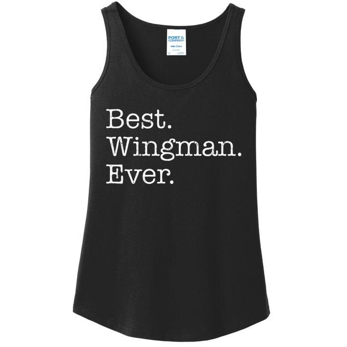 Best Wingman Ever Ladies Essential Tank