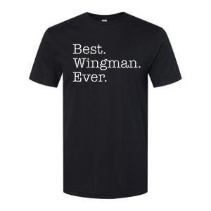 Best Wingman Ever Softstyle CVC T-Shirt