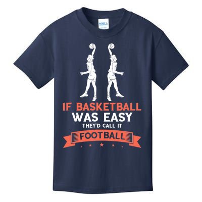 Basketball Wasn't Easy Dunking Basketball Player Baller Kids T-Shirt