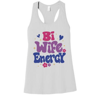 Bi Wife Energy Lgbt Month Pride Month Women's Racerback Tank