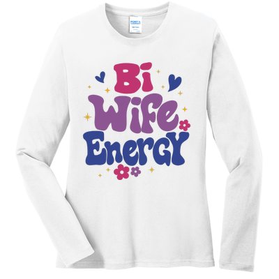 Bi Wife Energy Lgbt Month Pride Month Ladies Long Sleeve Shirt