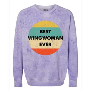 Best Wingwoman Ever Colorblast Crewneck Sweatshirt