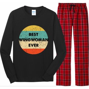 Best Wingwoman Ever Long Sleeve Pajama Set