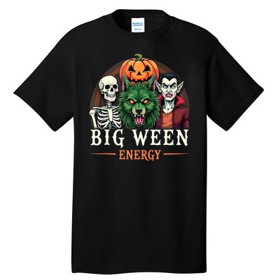 Big Ween Energy Funny Halloween Tall T-Shirt