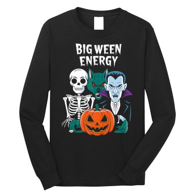 Big Ween Energy Funny Halloween Long Sleeve Shirt