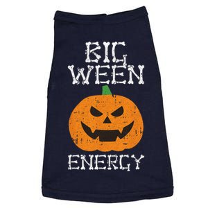 Big Ween Energy Lazy Halloween Costume Scary Pumpkin Doggie Tank