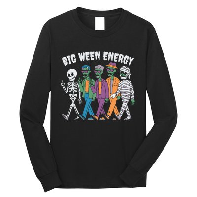 Big Ween Energy Funny Halloween Big Ween Energy Long Sleeve Shirt