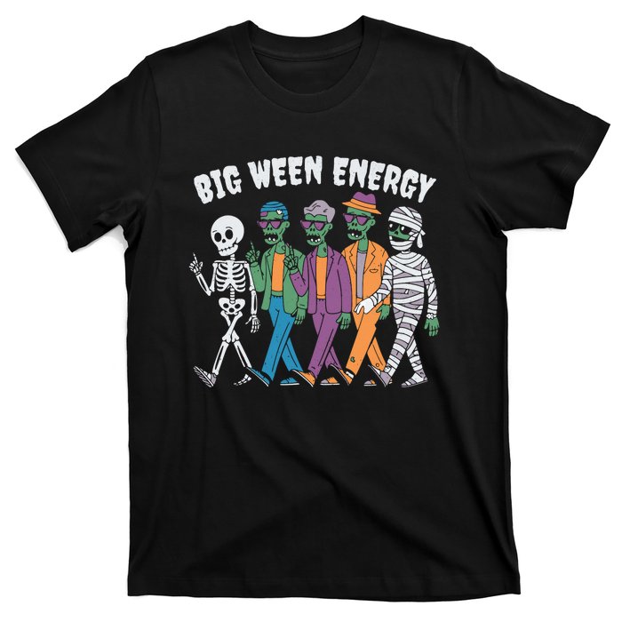 Big Ween Energy Funny Halloween Big Ween Energy T-Shirt