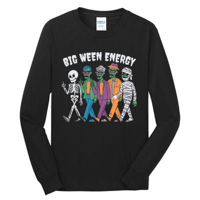 Big Ween Energy Funny Halloween Big Ween Energy Tall Long Sleeve T-Shirt