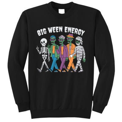 Big Ween Energy Funny Halloween Big Ween Energy Tall Sweatshirt