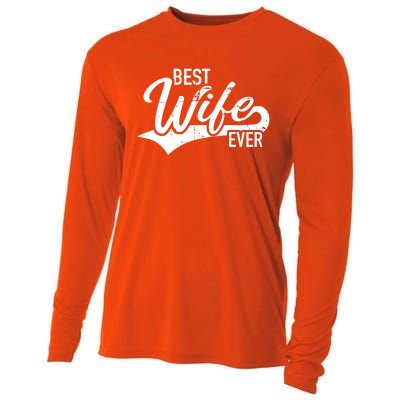 Best Wife Ever Gift Cooling Performance Long Sleeve Crew