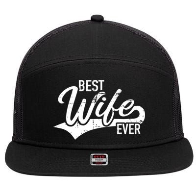 Best Wife Ever Gift 7 Panel Mesh Trucker Snapback Hat