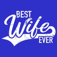 Best Wife Ever Gift Button