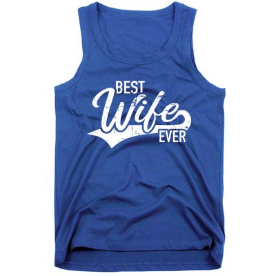 Best Wife Ever Gift Tank Top