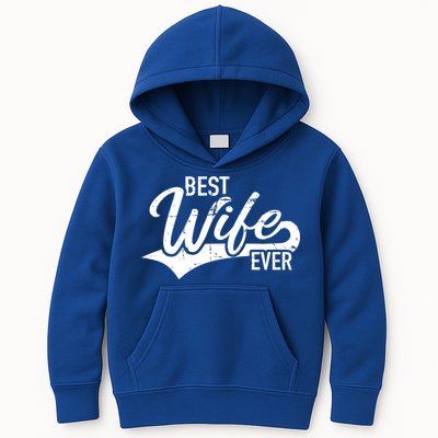 Best Wife Ever Gift Kids Hoodie