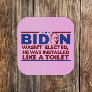 Biden Wasn’T Elected He Was Installed Like A Toilet Coaster