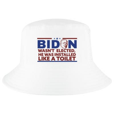 Biden Wasn’T Elected He Was Installed Like A Toilet Cool Comfort Performance Bucket Hat