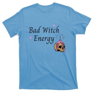 Bad Witch Energy Halloween Witch Gift T-Shirt