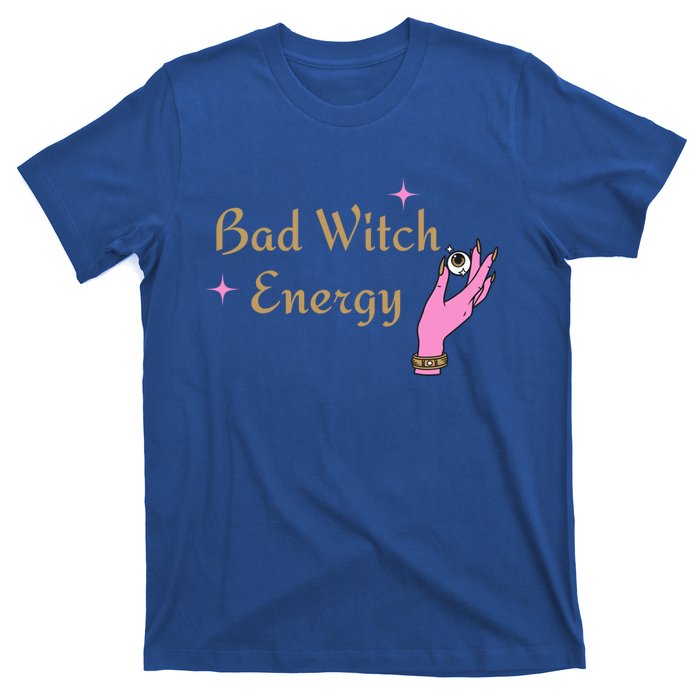 Bad Witch Energy Eyeball Spooky Halloween Vibes Gift T-Shirt