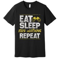 Birds Watch Eat Sleep Repeat Train Birds Hobby Bird Guide Premium T-Shirt