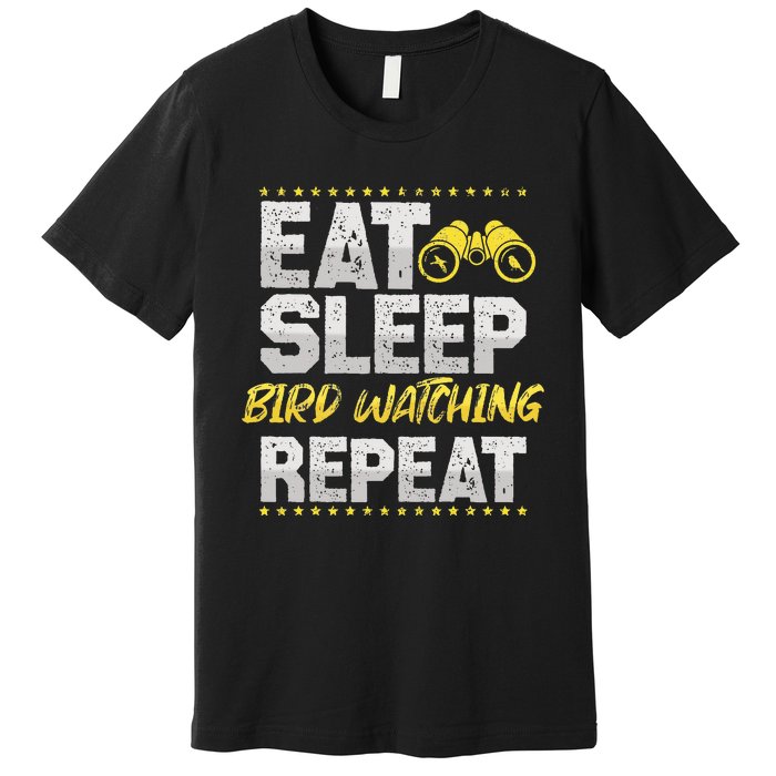 Birds Watch Eat Sleep Repeat Train Birds Hobby Bird Guide Premium T-Shirt