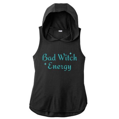 Bad Witch Energy For Halloween Party Matching Costume Gift Ladies PosiCharge Tri-Blend Wicking Draft Hoodie Tank