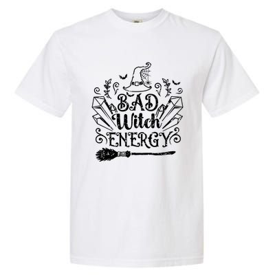 Bad Witch Energy Halloween Bad Attitude Crystal Herb Wiccan Cute Gift Garment-Dyed Heavyweight T-Shirt