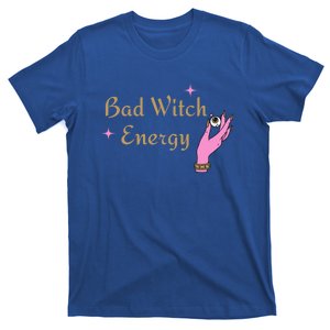 Bad Witch Energy Halloween Gift T-Shirt