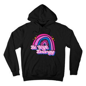 Bi Wife Energy Bisexual Pride Bisexual Flag LGBTQ Support Hoodie