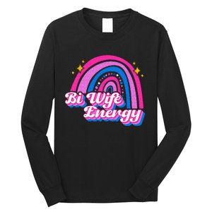 Bi Wife Energy Bisexual Pride Bisexual Flag LGBTQ Support Long Sleeve Shirt