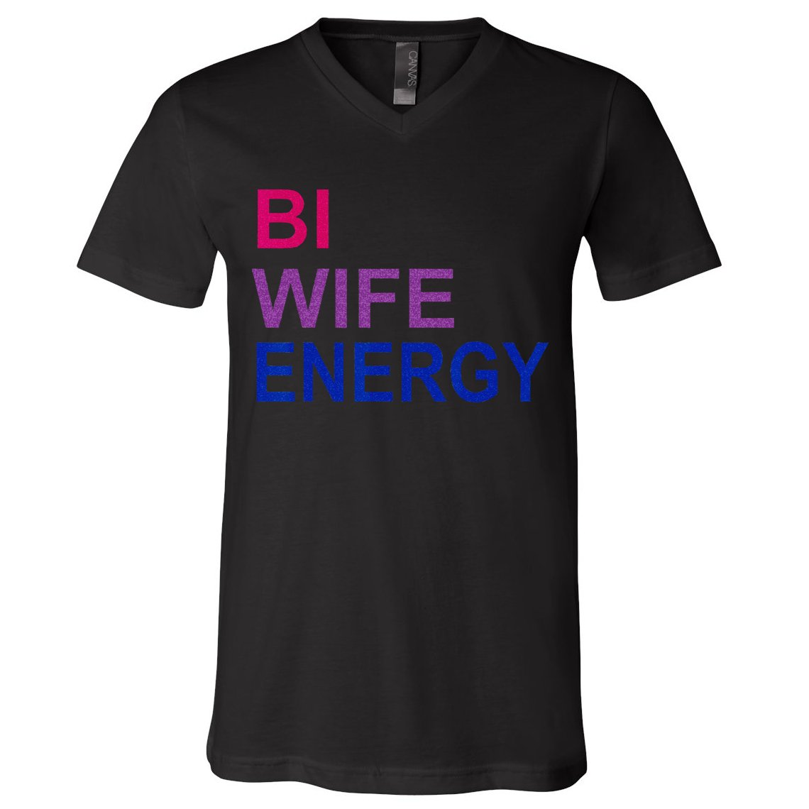 Bi Wife Energy Bisexual Bi Pride V-Neck T-Shirt