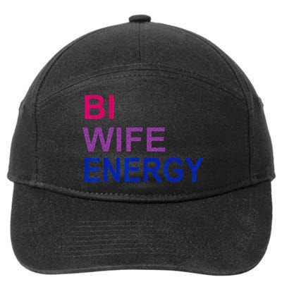 Bi Wife Energy Bisexual Bi Pride 7-Panel Snapback Hat